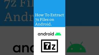 How To Extract 7z Files on Android shorts [upl. by Hairas]