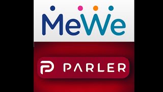 PARLER vs MEWE The New Social Media Sites [upl. by Norak]