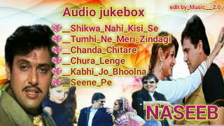 NASEEB movie songs 💖 Audio Jukebox 💖 Bollywood movie songs 💖 romantic songs hindi [upl. by Eilesor]