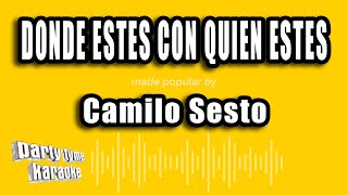 Camilo Sesto  Donde Estes Con Quien Estes Versión Karaoke [upl. by Menides]