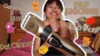 DTUP UNBOXING 1 🐕PET CLIPPER 🐈RASURADORA PARA MASCOTAS 🐾GENERICA [upl. by Annovad]