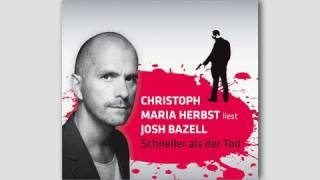 Christoph Maria Herbst liest Josh Bazell quotSchneller als der Todquot [upl. by Carmella]