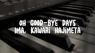 GOODBYE DAYS  YUI KARAOKE PIANO  SLOWER KARAOKE  LOWER KEY  NO VOCAL  WITH LYRICS [upl. by Homerus]