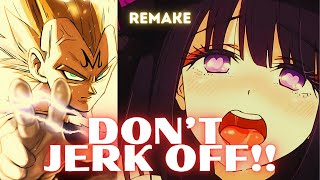 WATCH THIS every time you feel Like JRKING OFF  REMAKE amp REMASTERED  Prince Vegeta Motivation [upl. by Rosaline757]