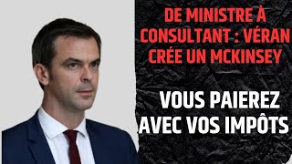 Olivier Véran  De Ministre à Lobbyiste  La Face Cachée du Pouvoir [upl. by Enelhtac]