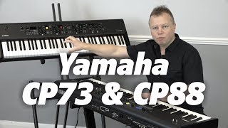 Yamaha CP88 amp CP73 Ultimate UK Buyers Guide  Everything You Need To Know [upl. by Ztnaj271]