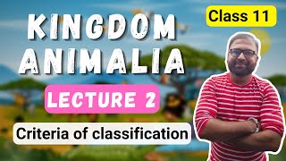 Kingdom Animalia Lecture 2  Class 11 Biology  Maharashtra State Board  NEET [upl. by Arenahs38]