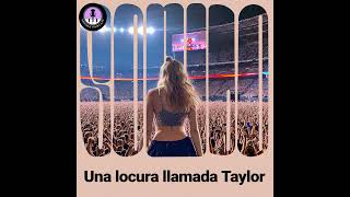 El fenómeno Taylor Swift ¿por qué hace enloquecer al mundo [upl. by Nozicka]