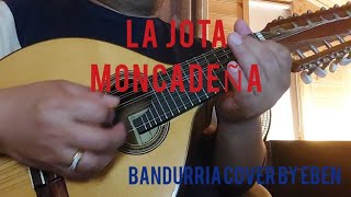 LA JOTA MONCADEÑA Filipino Folkdance  Bandurria Cover by Eben [upl. by Sitarski]