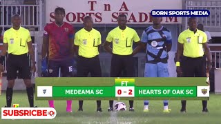 MEDEAMA SC 02 HEARTS OF OAK EXTENDED HIGHLIGHTS  ALL GOALS gplwk9 [upl. by Novahs]