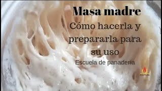 Cómo hacer MASA MADRE natural en 7 días Escuela de panaderíaChef Sergio Benito [upl. by Yorgo]