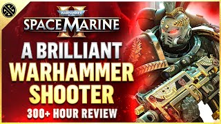 Space Marine 2  300 Hours PlayedA Warhammer 40K Masterpiece Full Review [upl. by Ardnas]