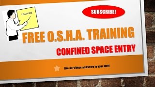 Confined Space Entry Free Training [upl. by Pero293]