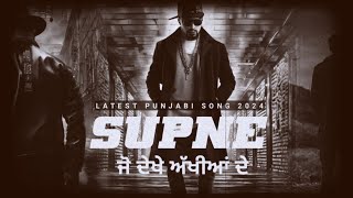 SUPNE JO DEKHE AKHIYAN DE  NEW PUNJABI SAD SONG 2024  HARANG MUSIC [upl. by Cattan]