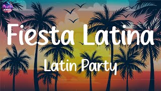 Fiesta Latina Mix 2024 🌞 Latin Party Megamix 2024 🔥 Best Latin Party Hits [upl. by Sander514]