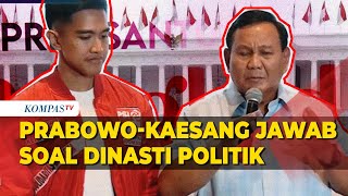 Momen PrabowoKaesang Jawab soal Dinasti Politik Usai Usung Gibran jadi Cawapres [upl. by Onirotciv726]