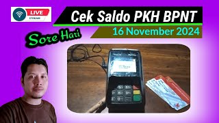 Live Cek Saldo BPNT PKH Sore Hari ini 16 November 2024 [upl. by Yelkrab]