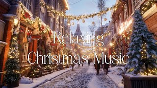 Instrumental Christmas Music  RELAXING CHRISTMAS PIANO  Music for Sleep Focus amp Study 🎄 🎄 [upl. by Aracot365]