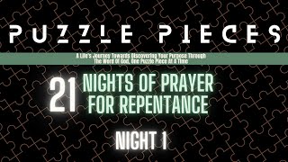 Night 1  21 Nights of Prayer For Repentance [upl. by Acnalb386]