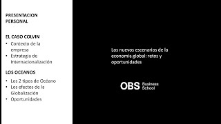 Los nuevos escenarios de la economia global oct23  Caso Colvin [upl. by Aicina]