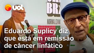 Eduardo Suplicy anuncia remissão de câncer linfático após 4 meses de tratamento Curado vídeo [upl. by Hakim269]