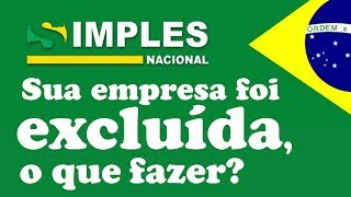 Sua empresa foi excluida do Simples Nacional o que fazer [upl. by Akinnor]