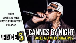 Booba x Ministère AMER à la Villa Schweppes à Cannes  Report FACE B [upl. by Nedda]