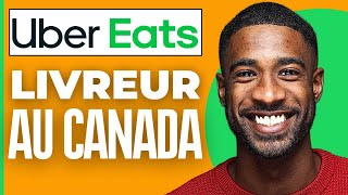 Comment Devenir Livreur Uber Eats Au Canada  2024 [upl. by Stoddart]