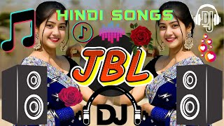 Dj Remix Hindi Song 2024  JBL Dj Remix  New Hindi Dj Song 2024 JBL Bass Top VIRAL DJ Song [upl. by Ltihcox]