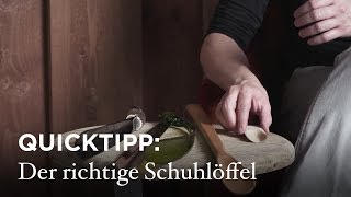 Quicktipp Der richtige Schuhlöffel [upl. by Sucramal772]