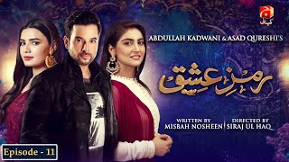 RamzeIshq  Episode 11  Mikaal Zulfiqar  Hiba Bukhari GeoKahani [upl. by Leryt]