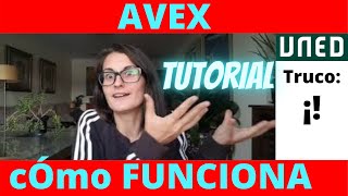 CÓMO FUNCIONA AVEX TUTORIAL 🔍CÓMO APROBAR en la UNED [upl. by Emili]