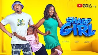 SHARP GIRL FULL MOVIE  Ebube Obi Mike Ezuruonye Shaznay Okawa 2024 Latest Nigerian Movie [upl. by Brigg]