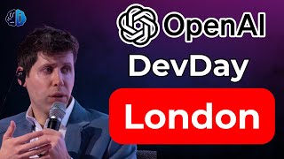 Everything you need to Know about OpenAI’s Dev Day London 2024 [upl. by Aym]