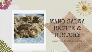 ManoSalwa Recipe  History of Mano Salwa  Long drive to Shahpur village [upl. by Toddie744]