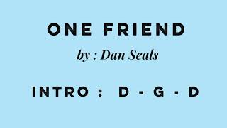 One Friend lyrics and chords [upl. by Silvan]