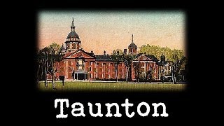 Taunton [upl. by Glovsky]