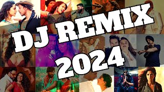 DJ SONGS NON STOP MIX 2024  BOLLYWOOD HINDI SONGS DJ MASHUP 2024 [upl. by Onaled]