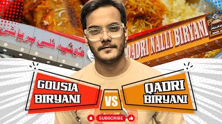 We Tried Karachis Famous Nalli Biryani  Gousia VS Qadri  Food Vlog Ep 4 [upl. by Eedahs]