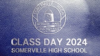 Somerville High Class Day 2024 [upl. by Ciredor]