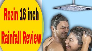 Rozin 16 inch Rainfall shower head in Brushed Nickel review [upl. by Elia]