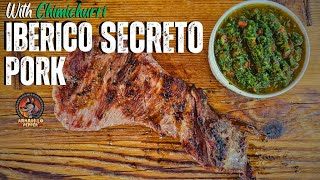 Grilled Iberico Secreto Pork with Chimichurri [upl. by Seni1]