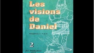 55 LES VISIONS DE DANIEL [upl. by Burnett]