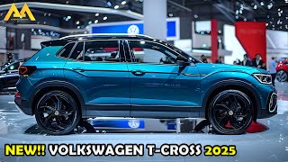 DISCOVER THE ALL NEW VOLKSWAGEN T CROSS 2025 – REVIEW amp FEATURES [upl. by Ahsinik]