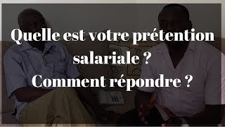 Quel est votre prétention salariale  Comment y répondre [upl. by Kcirrad]