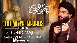 Sayed Mahdi Al Modarresi  Fatimiyya  2nd Majlis  20241446  MANCOM [upl. by Llenrup]