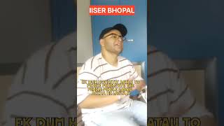 IISER Bhopal  college  Placement  iiser [upl. by Ingeberg768]