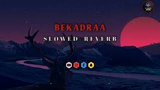 video BEKADRAA slowedreverb Sippy Gillnew song 202324 8d lofi sound 🎧 [upl. by Medora]