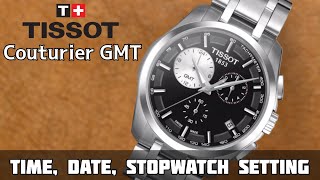 How To Setting Tissot Couturier GMT Time Date and Stopwatch Reset  SolimBD [upl. by Akimaj]