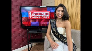 Granja News Cast EP 12  Sabrina Teodoro  Miss São Paulo e Miss Cotia [upl. by Marten]